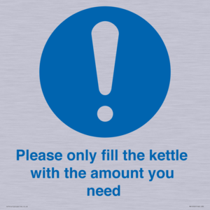 Please only fill the kettle with the amount you need